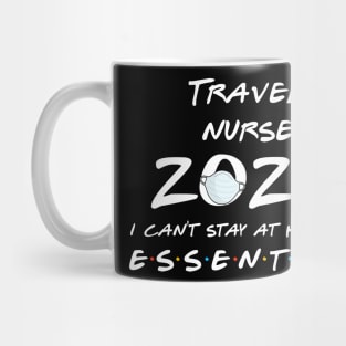 Travel Nurse 2020 Quarantine Gift Mug